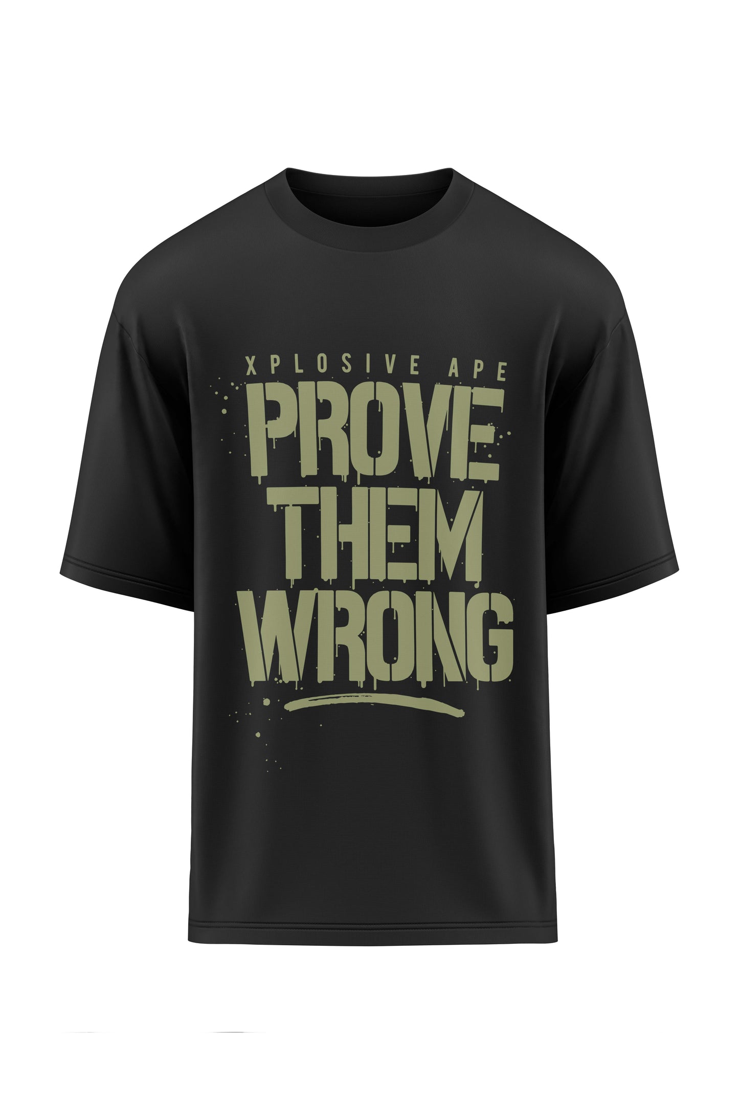 XAPE Prove Them Wrong Oversized Tee - Black